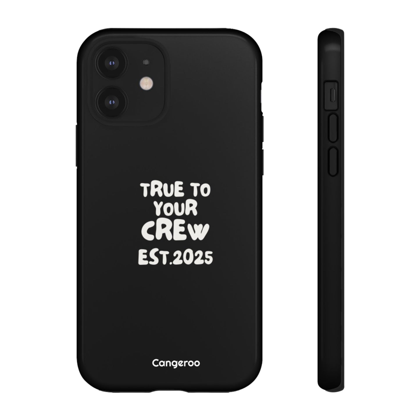 Cangeroo “True To Your Crew” Minimalist Graphic Case