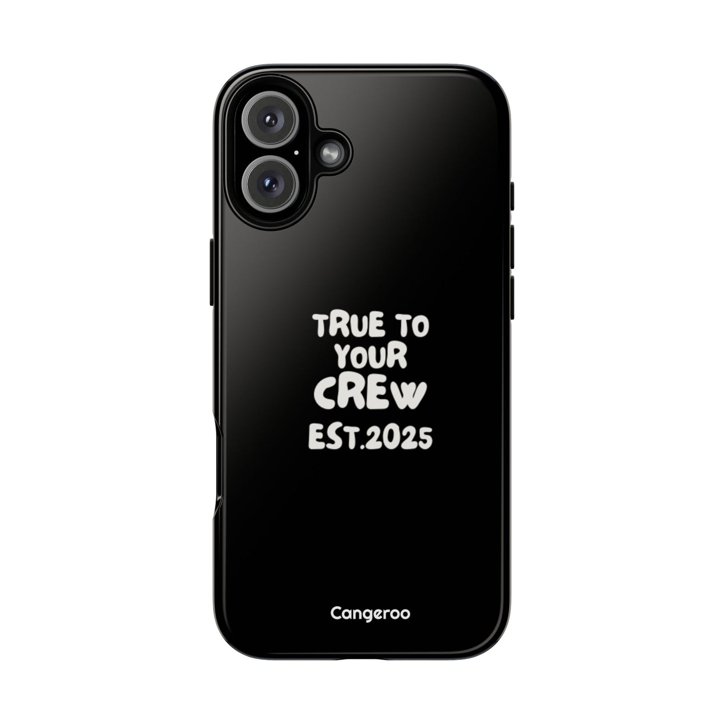 Cangeroo “True To Your Crew” Minimalist Graphic Case