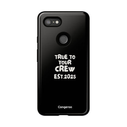 Cangeroo “True To Your Crew” Minimalist Graphic Case