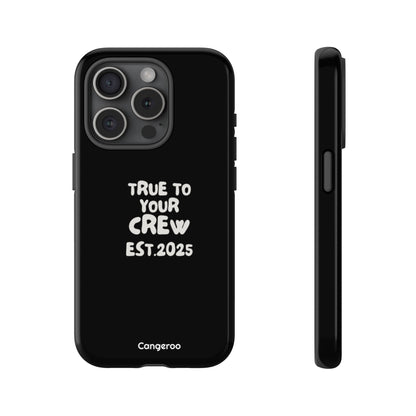 Cangeroo “True To Your Crew” Minimalist Graphic Case