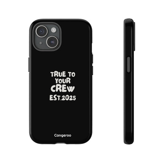 Cangeroo “True To Your Crew” Minimalist Graphic Case