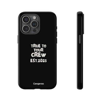 Cangeroo “True To Your Crew” Minimalist Graphic Case