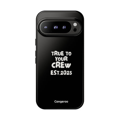 Cangeroo “True To Your Crew” Minimalist Graphic Case
