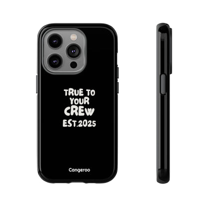Cangeroo “True To Your Crew” Minimalist Graphic Case