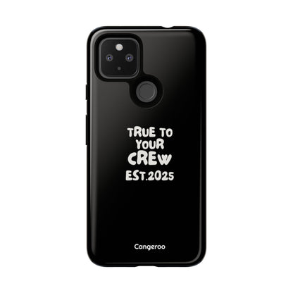 Cangeroo “True To Your Crew” Minimalist Graphic Case