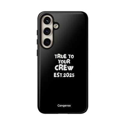 Cangeroo “True To Your Crew” Minimalist Graphic Case