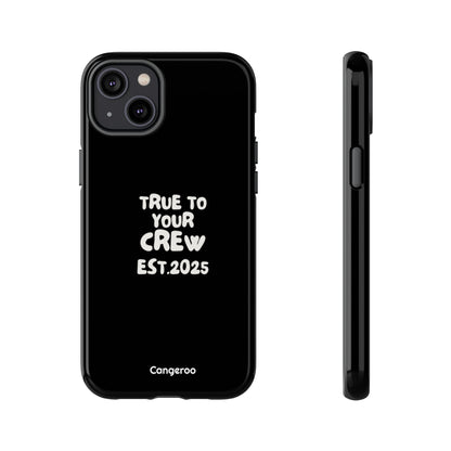 Cangeroo “True To Your Crew” Minimalist Graphic Case