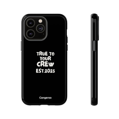 Cangeroo “True To Your Crew” Minimalist Graphic Case