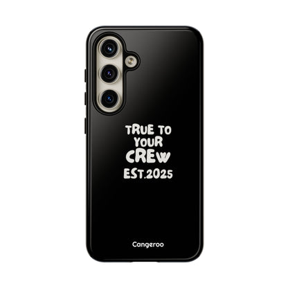 Cangeroo “True To Your Crew” Minimalist Graphic Case