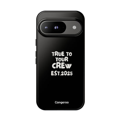 Cangeroo “True To Your Crew” Minimalist Graphic Case